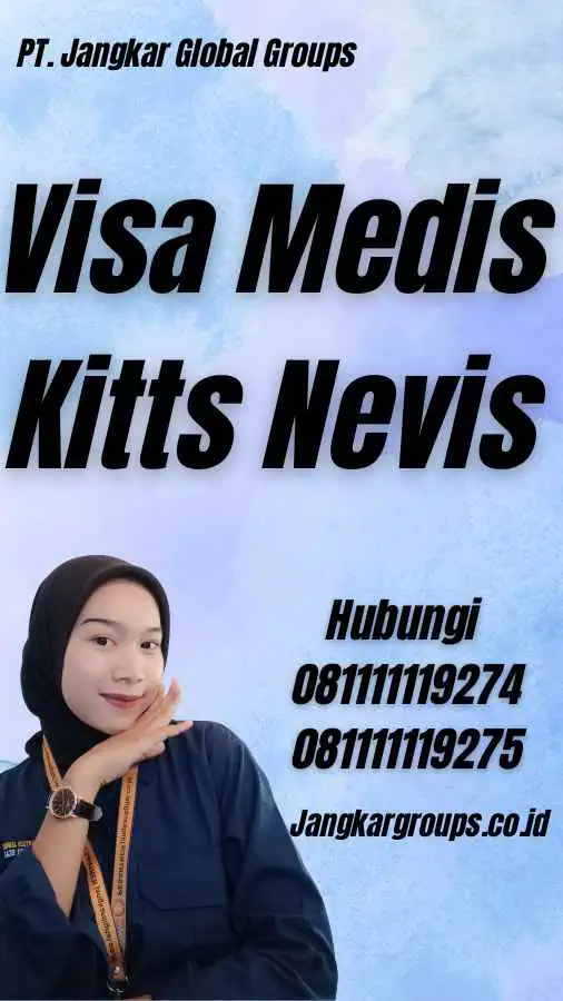 Visa Medis Kitts Nevis