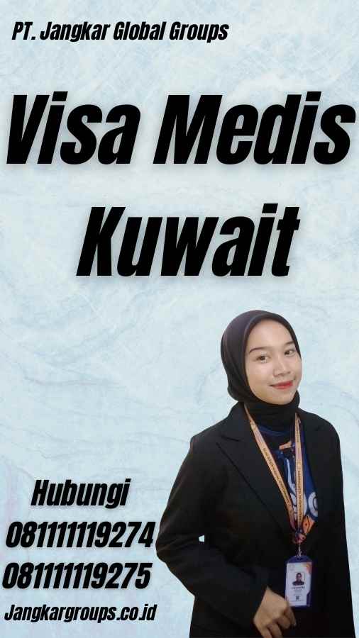 Visa Medis Kuwait