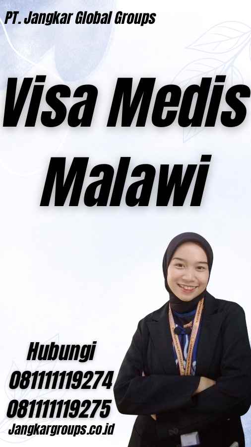 Visa Medis Malawi