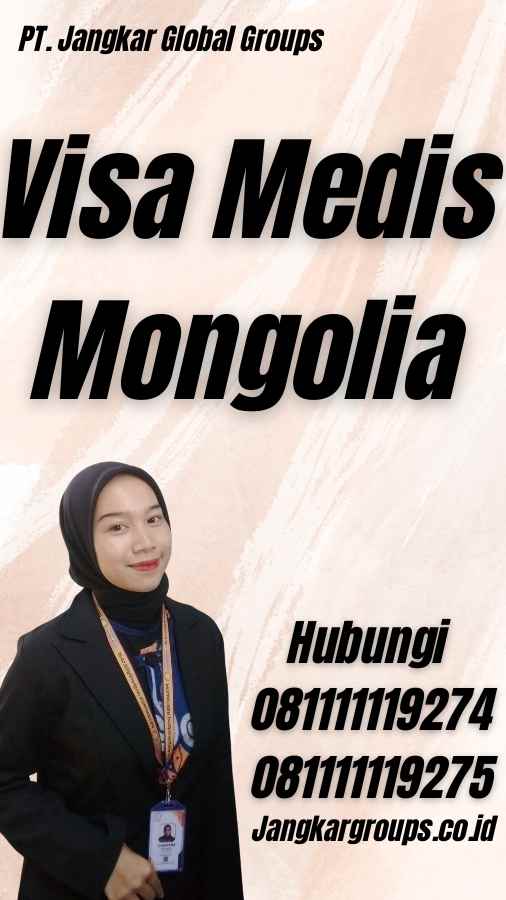 Visa Medis Mongolia