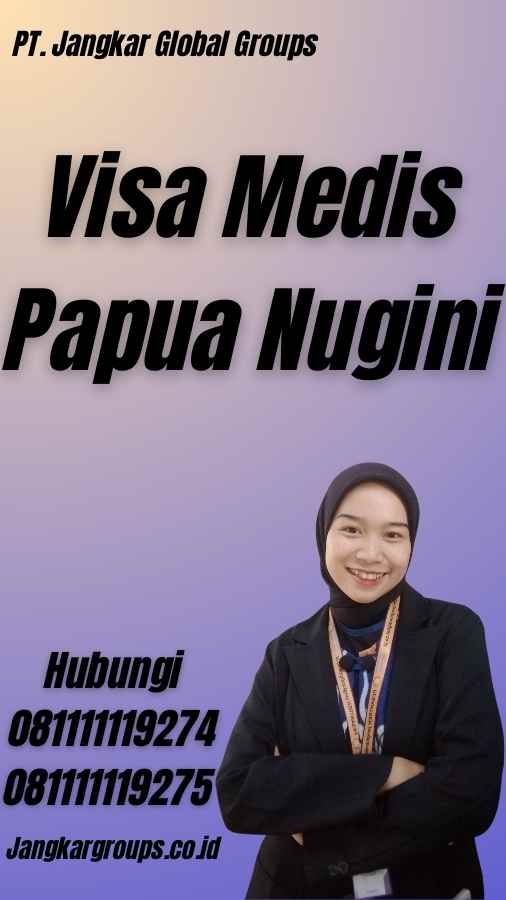 Visa Medis Papua Nugini