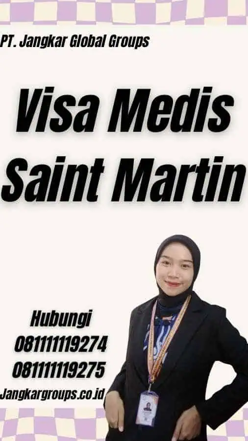 Visa Medis Saint Martin