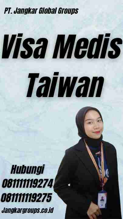 Visa Medis Taiwan