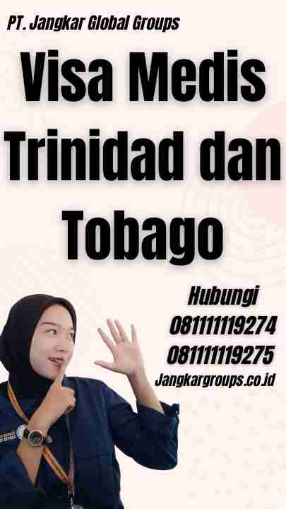 Visa Medis Trinidad dan Tobago