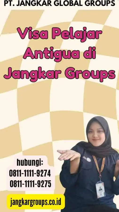 Visa Pelajar Antigua di Jangkar Groups