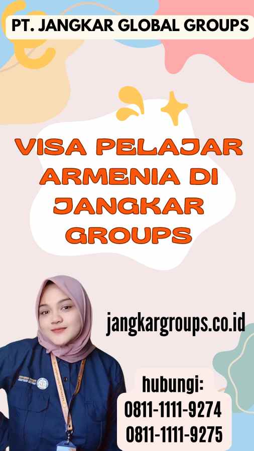 Visa Pelajar Armenia di Jangkar Groups