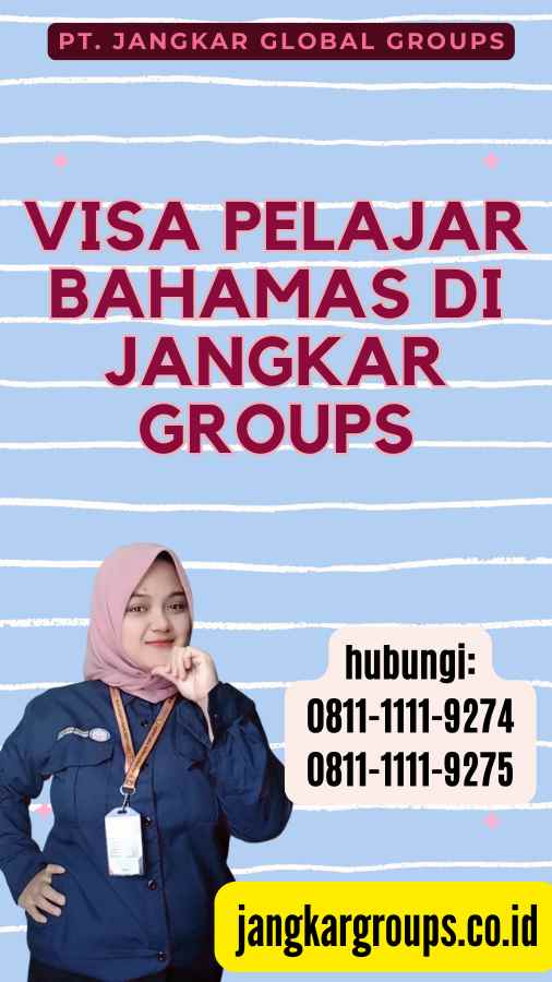 Visa Pelajar Bahamas di Jangkar Groups