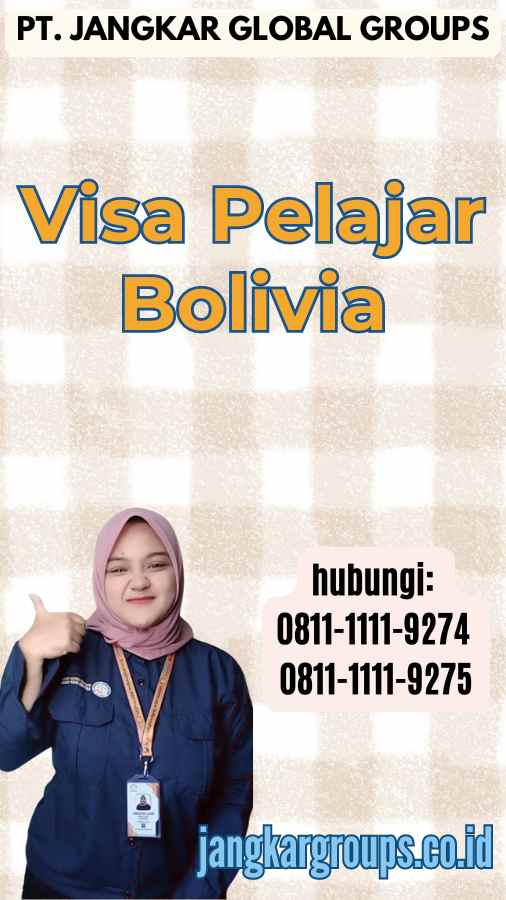 Visa Pelajar Bolivia