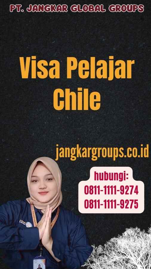 Visa Pelajar Chile