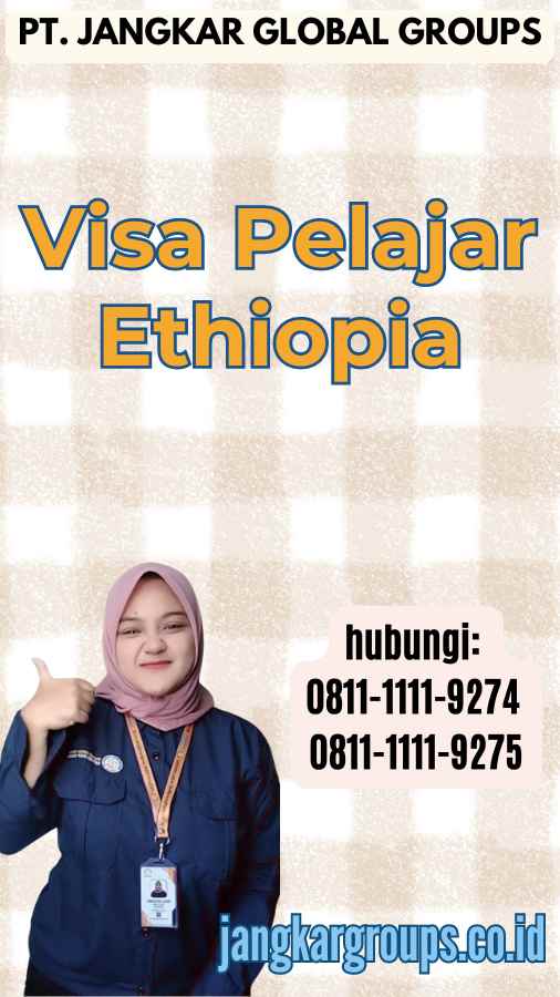 Visa Pelajar Ethiopia