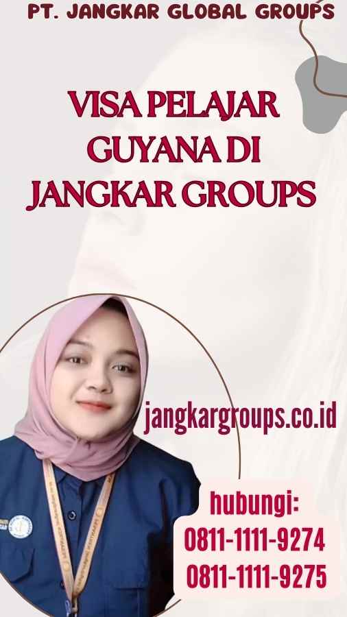 Visa Pelajar Guyana di Jangkar Groups