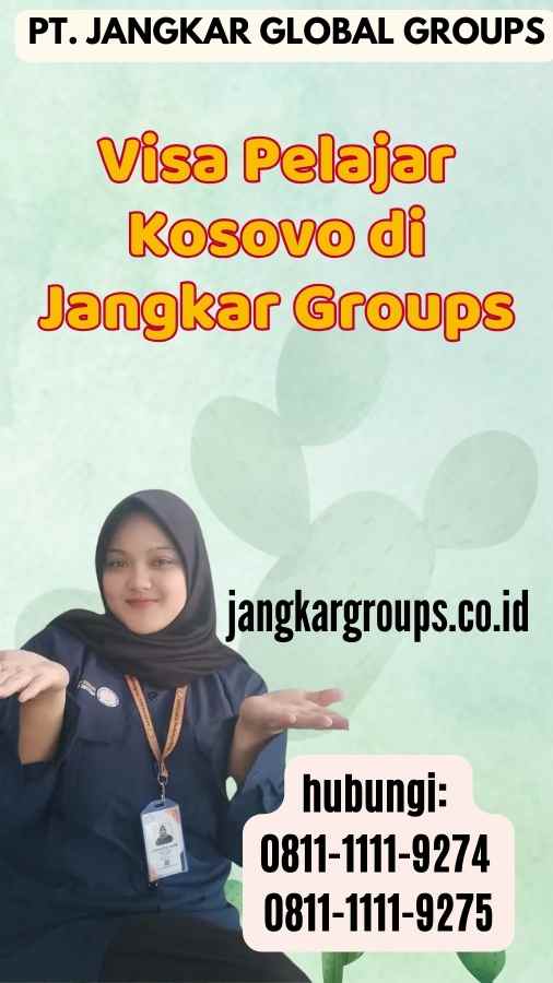 Visa Pelajar Kosovo di Jangkar Groups