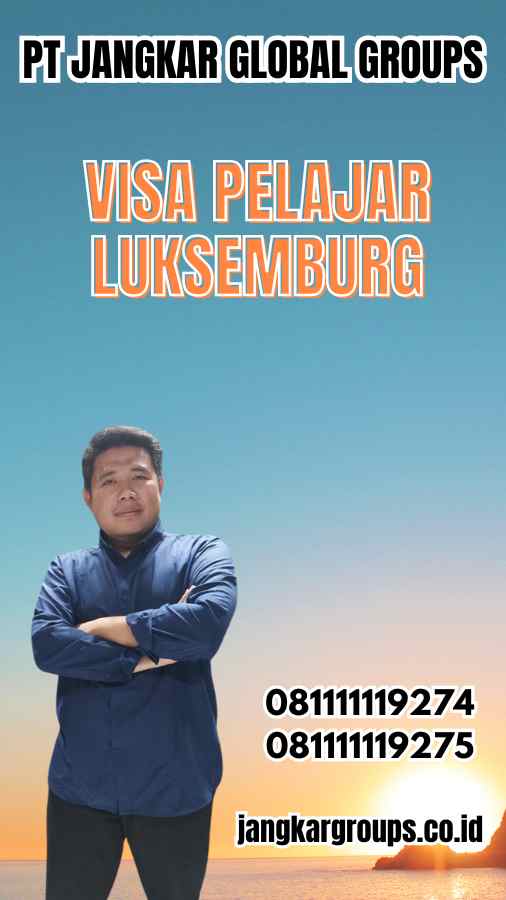 Visa Pelajar Luksemburg