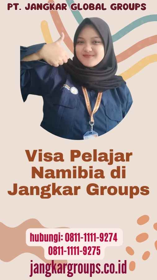 Visa Pelajar Namibia di Jangkar Groups