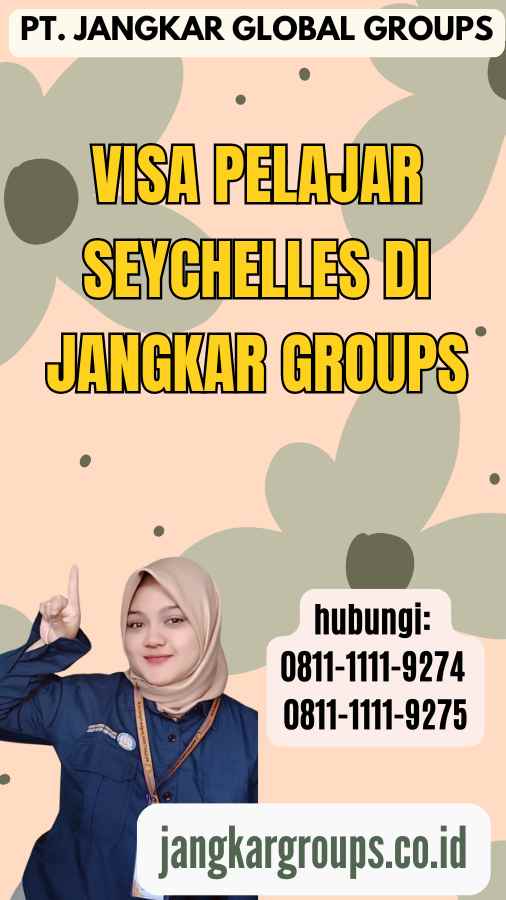 Visa Pelajar Seychelles di Jangkar Groups