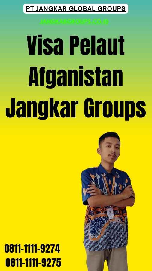 Visa Pelaut Afganistan Jangkar Groups