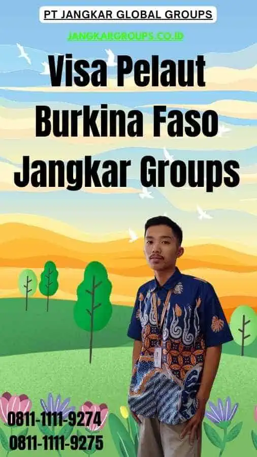 Visa Pelaut Burkina Faso Jangkar Groups