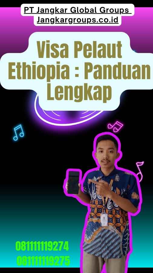 Visa Pelaut Ethiopia Panduan Lengkap