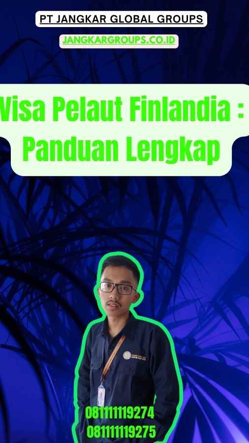 Visa Pelaut Finlandia Panduan Lengkap