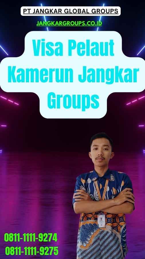 Visa Pelaut Kamerun Jangkar Groups