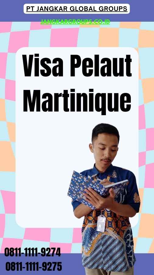 Visa Pelaut Martinique