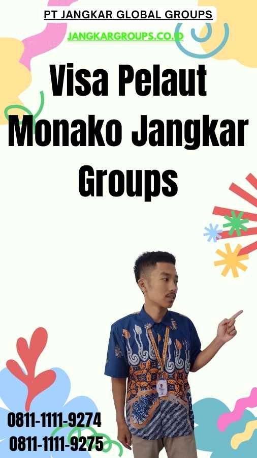 Visa Pelaut Monako Jangkar Groups