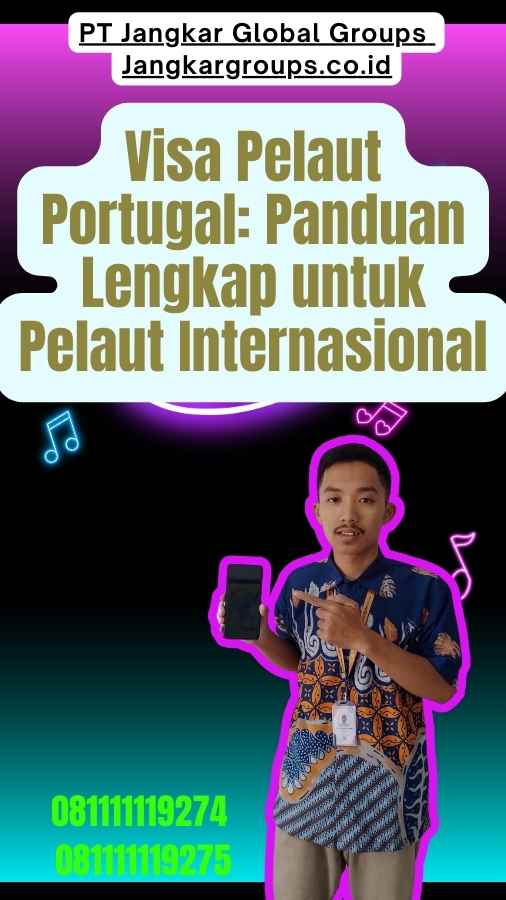 Visa Pelaut Portugal Panduan Lengkap untuk Pelaut Internasional