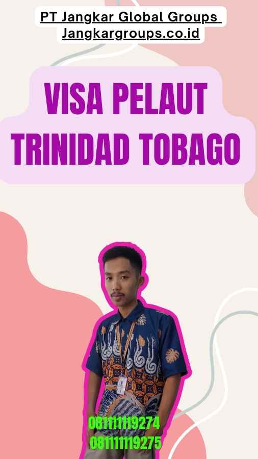 Visa Pelaut Trinidad Tobago