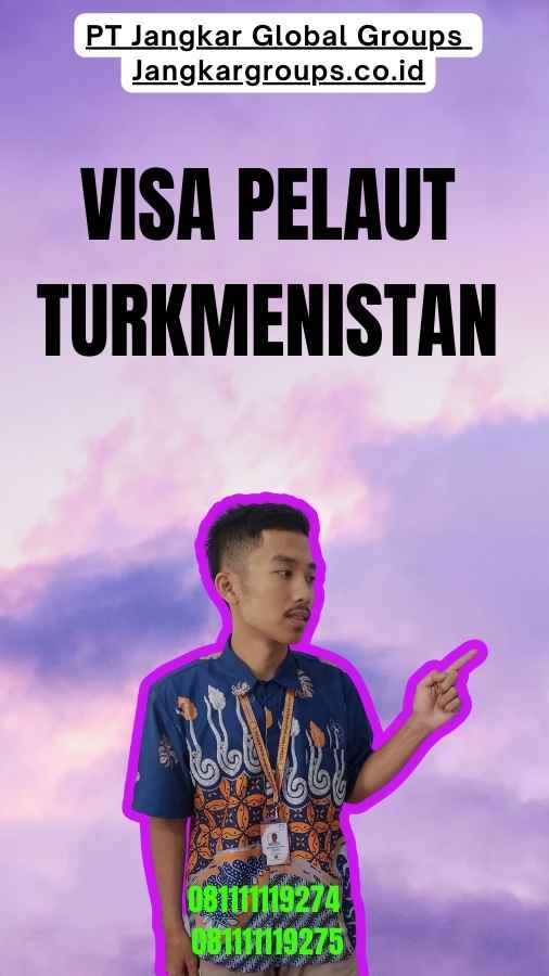 Visa Pelaut Turkmenistan