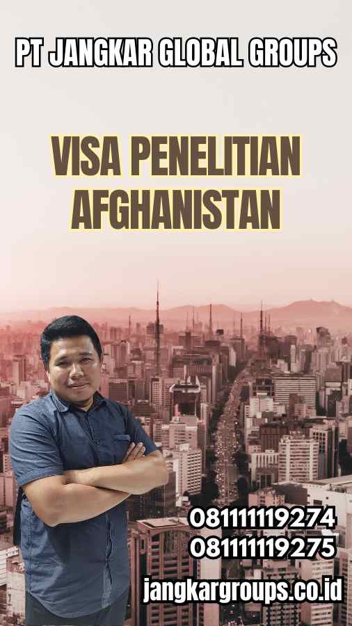 Visa Penelitian Afghanistan