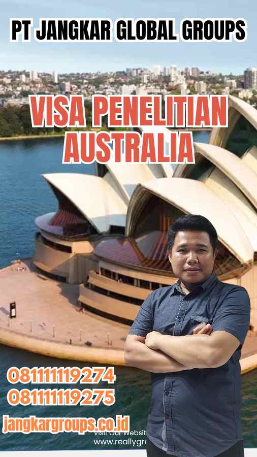 Visa Penelitian Australia