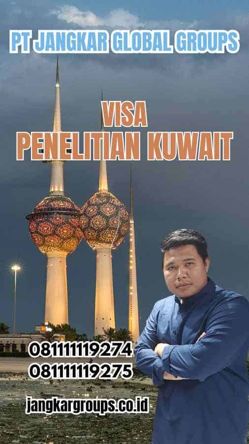 Visa Penelitian Kuwait