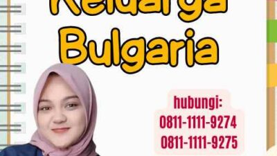 Visa Penyatuan Keluarga Bulgaria