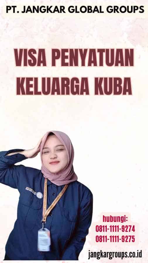 Visa Penyatuan Keluarga Kuba