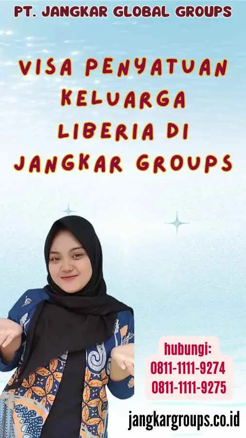 Visa Penyatuan Keluarga Liberia di Jangkar Groups