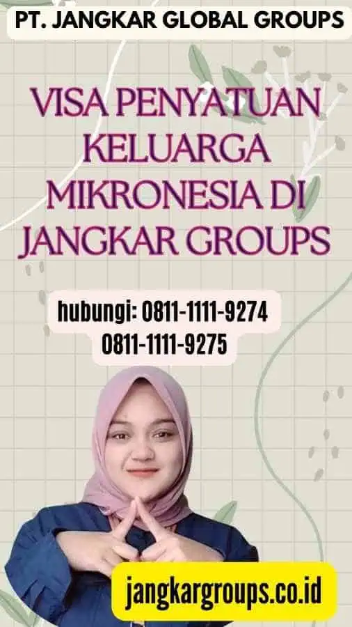 Visa Penyatuan Keluarga Mikronesia di Jangkar Groups