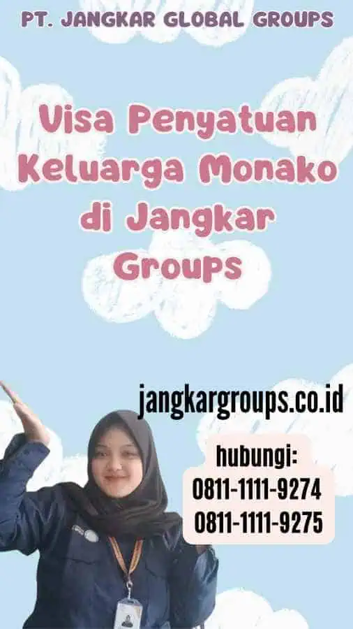 Visa Penyatuan Keluarga Monako di Jangkar Groups