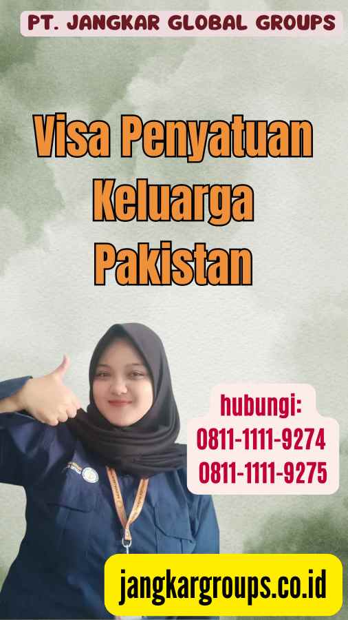 Visa Penyatuan Keluarga Pakistan