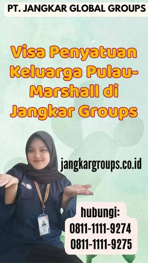 Visa Penyatuan Keluarga Pulau-Marshall di Jangkar Groups