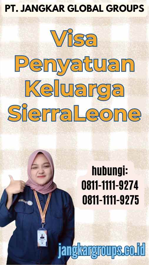 Visa Penyatuan Keluarga SierraLeone