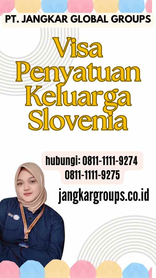 Visa Penyatuan Keluarga Slovenia