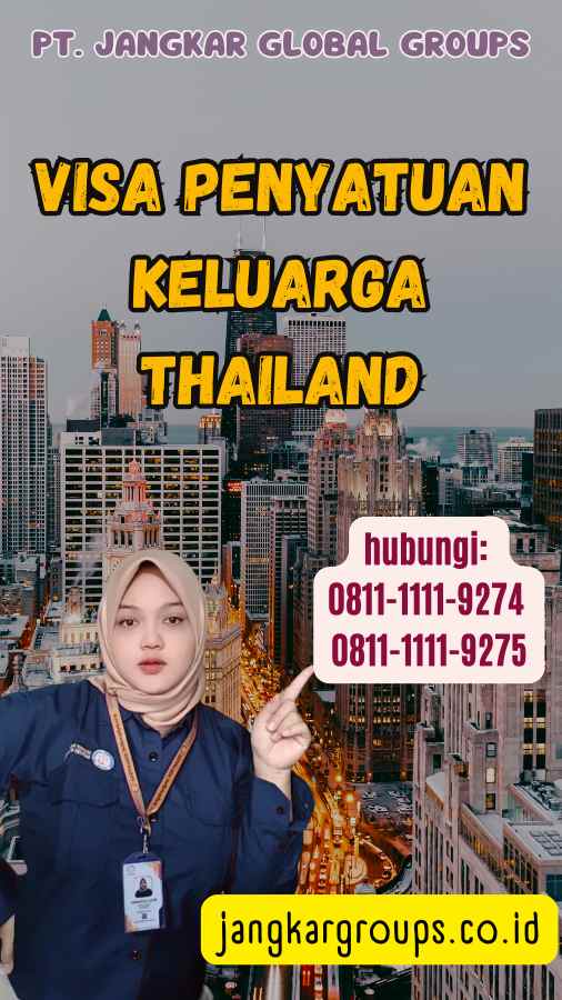 Visa Penyatuan Keluarga Thailand