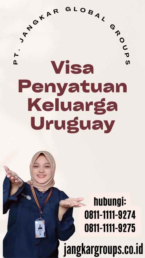 Visa Penyatuan Keluarga Uruguay