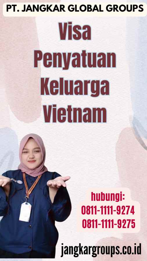 Visa Penyatuan Keluarga Vietnam