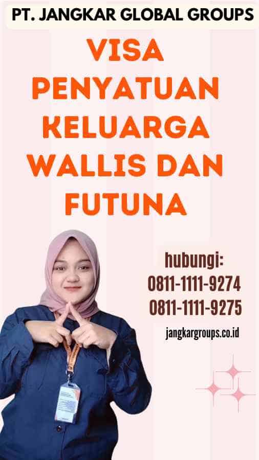 Visa Penyatuan Keluarga Wallis dan Futuna