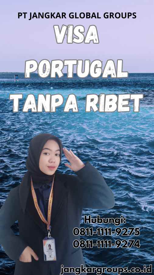 Visa Portugal Tanpa Ribet