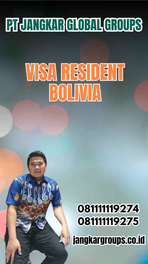 Visa Resident Bolivia