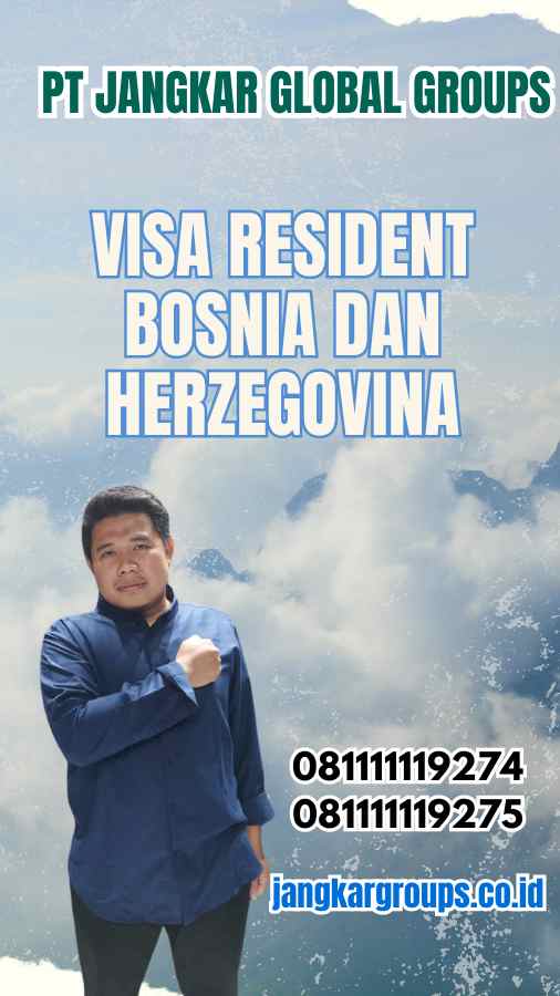 Visa Resident Bosnia dan Herzegovina