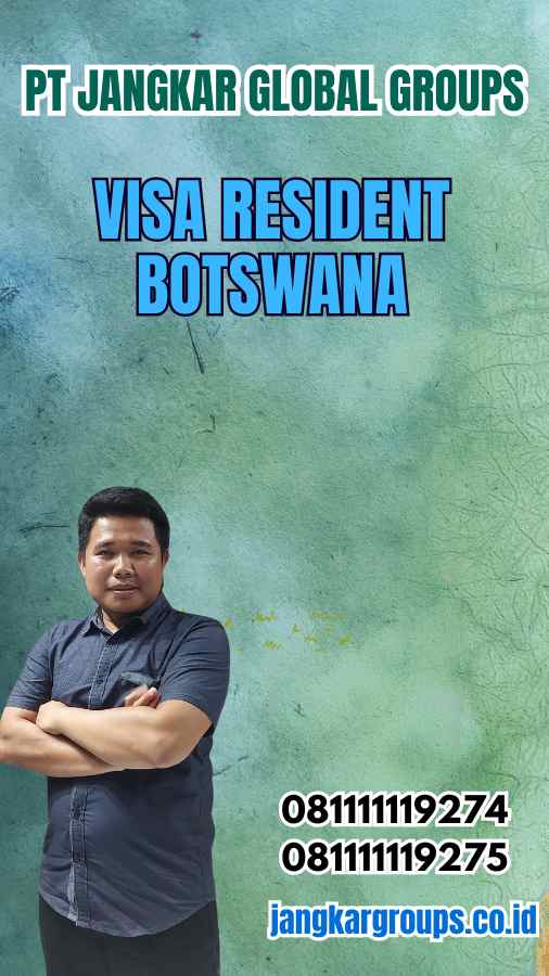 Visa Resident Botswana