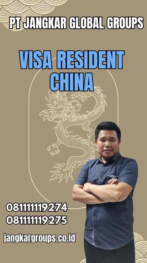 Visa Resident China